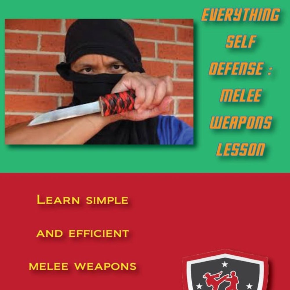 Everything self defense melee weapon techniques lesson CD